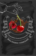 Balsamic Vinegar - Chocolate Covered Cherries